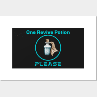 One Revive Potion Please Posters and Art